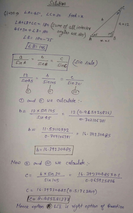 Solution Given L A245, LC=30 find = x LA+LB TCC = 180 (sume of all interior 45+30+ LB = 180 angles are 180.) a LB = 180-75 a=