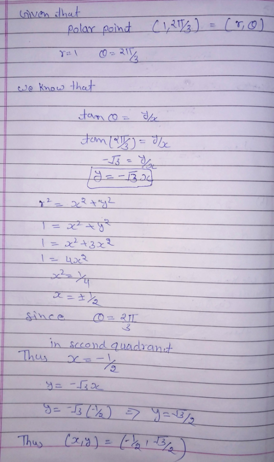 Given dhat Palar paint CA). Je Know thet tam घर B.20 2 222 1 = +3x3 sihce in sccond quadrant Thus r Thus