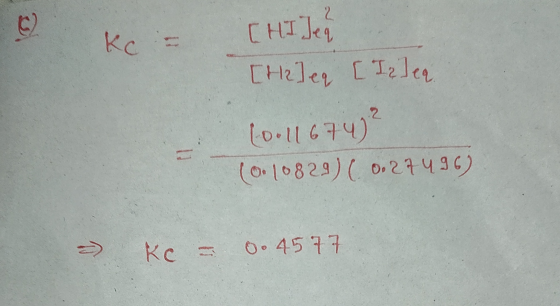 I K = [HI Jeg [H2Jeg [ Izlea (voll 674) ² (0-10829) ( 0.27496) - Kc = 0.4577