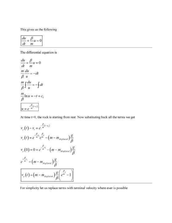 This gives us the following dt m The differential equation is dt m m du tu m c d u=e At time t-0, the rock is starting from r