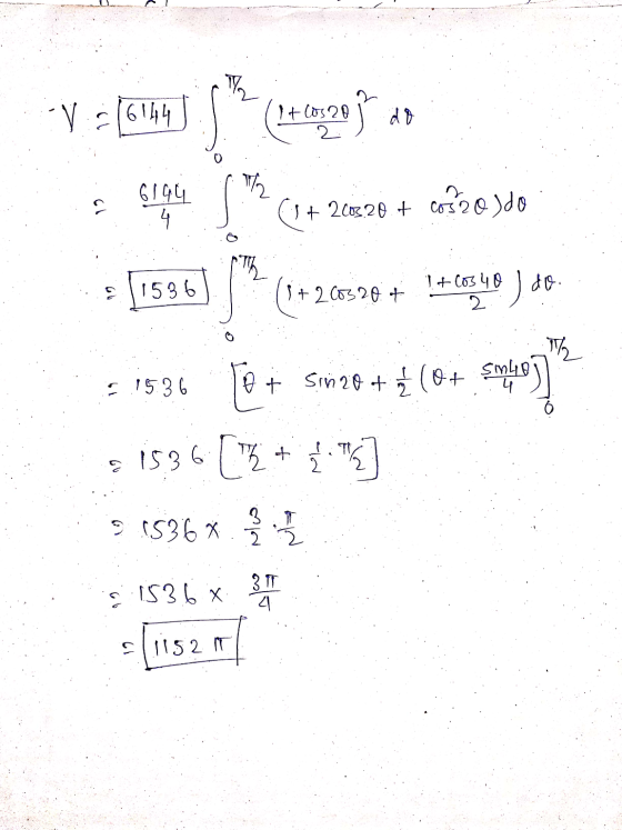 V = (614) So Cut anyone } th 6194 4 1 + 2C0520 + cos2o.)do 176 1536 It cos 40 do. (1+ 1+ 2003 20t ) do 2 1536 Las Corylus +a)