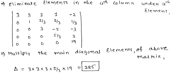 & Eliminate Elements in the 4th column under uth Element, 3 3 1 1 - 2 13 1/3 13 3 -5. -3 513 3 19 6 o & Multiply the main dia