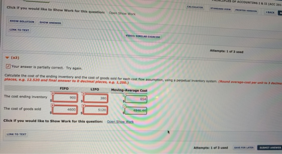 OF ACCOUNTING I & II (ACC 201 Click if you would like to Show Work for this question: Open Show Work CALCULATOR STANDARD VI P