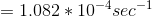 = 1.082 * 10-4 sec-1
