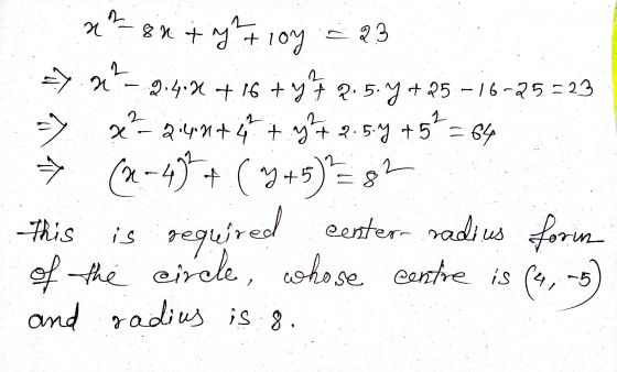 2 8nt ght loy rioy 23 个 >.4-2.4.3 +16 +y7 2.5.4 +25-16-25 =23 => x²- arnt 4 + y + 2.5.4 +5² = 64 (2-43 + ( +5 +(+5) = 82 req