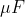 \mu F