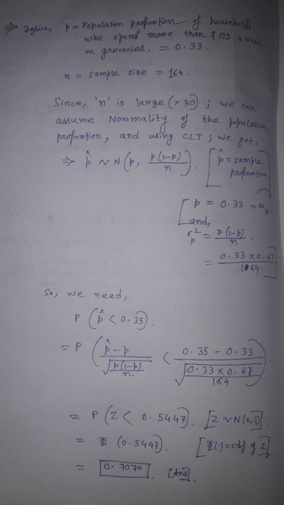 who spe nd mone than 125 on Since, n is targe 39 assume Nomma Ut we c tha popula p咋叶ion , and using cLTS weaet ehion an mel, o. 33 x0.67 10 6 S we meed, ( b 0, 35) . 0. 35 0 33 164 (0.5447 ニ 10· 7070 . L