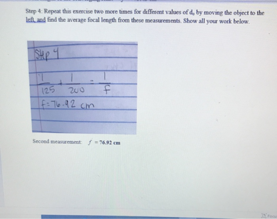 Step 4: Repeat this exercise two more times for different values of d, by moving the object to the left, and find the average