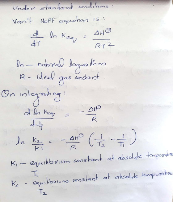 Under standard candihons : Vant Hoff equchon is: a en keq = AHO RT2 - In- nahral logarithms R- ideal gas constant On integra