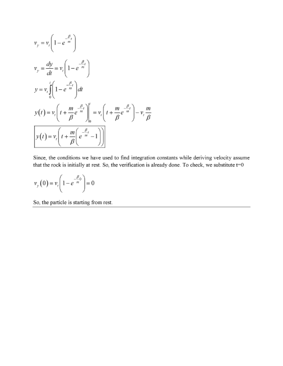 A, dl Since, the conditions we have used to find integration constants while deriving velocity assume that the rock is initia