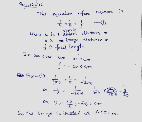 mirror Question 12 The equation a for var t Where u is a object distance to me image distance a f is focal length. object v i