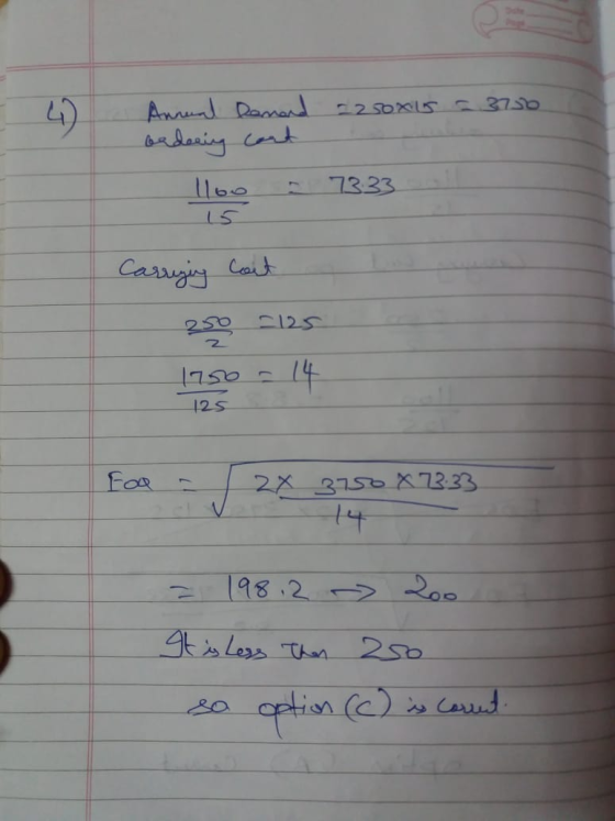 Annual Demand =250x15 - 3750 badering Cart llog7333 Carrying Cart 2302125 1750 - 14 125 2x 3750 X 7333 2 19812 - 200 It is le