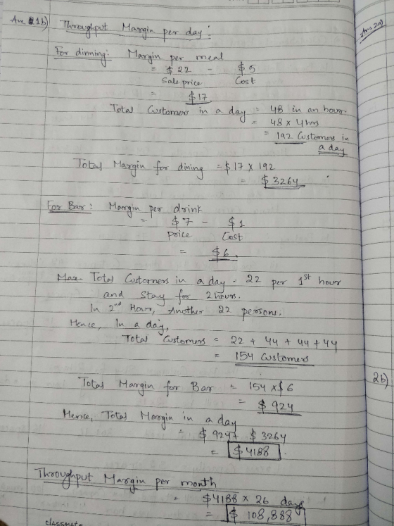 Ane 816) Throughput Margin pear day. for dinning: Margin per meal = 22 - $5 sale price Cost $17 Total Total Customer Crotone