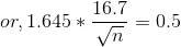 or, 1.645 * 16.7 = = 0.5 Vn2