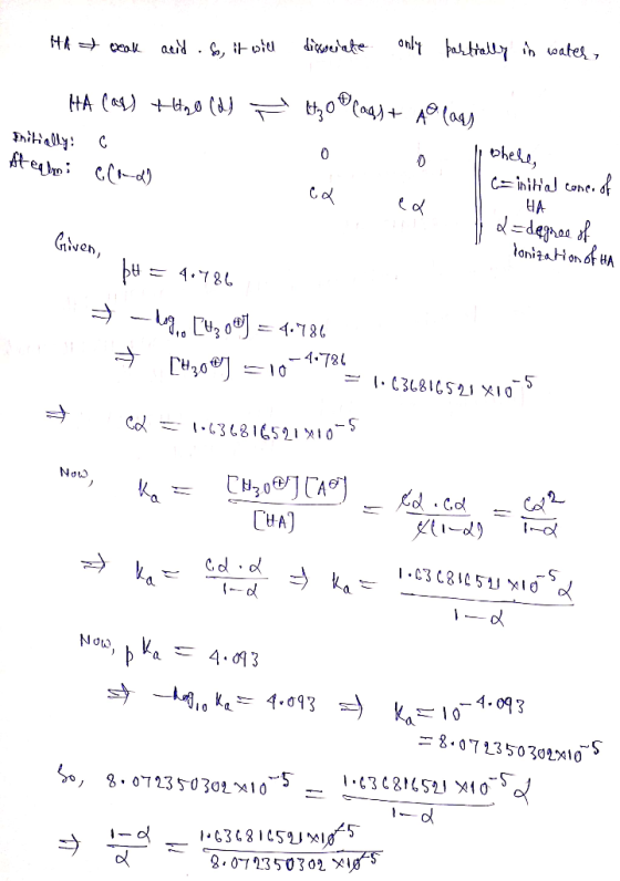 HA & weak anid . So, it will displate only partially in water, HA (as) +20 (d) = H30®lags+ A@lags Filially: C I where, Ateatr