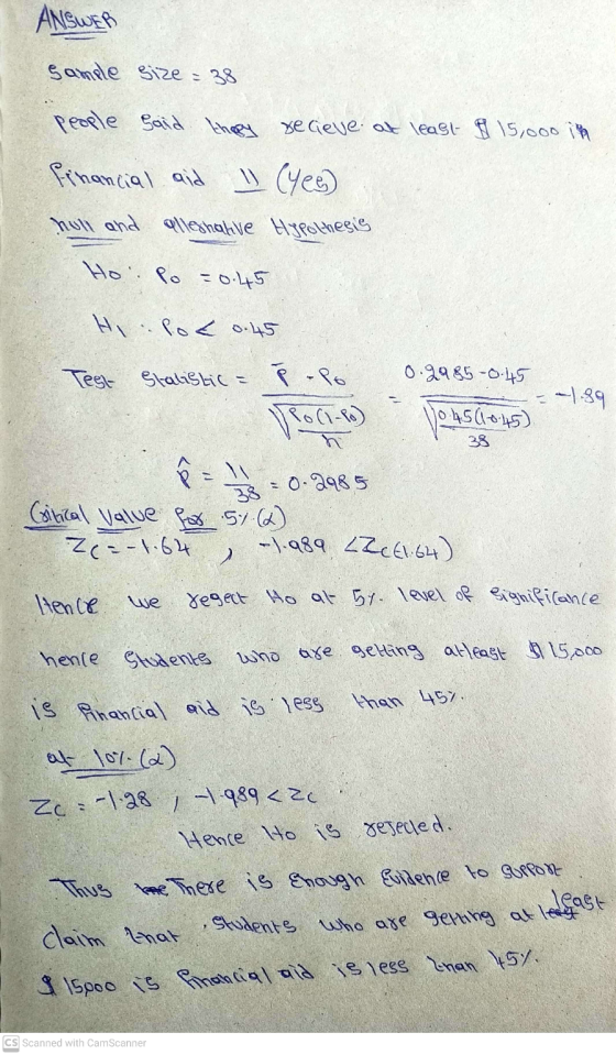 ANSWER Sample size = 38 people said they receve at least- $ 15,000 in financial aid u Chee) hull and allesnative Hypothesis H