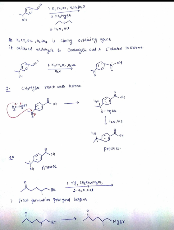 ) K,(,09, 4,504|120 2 CH ₂ Mg Bu 3. H2O, As K₂ (8207. 12.504 is strong oxidising agent + Oxidised eeldenyde to Carboxylic aci