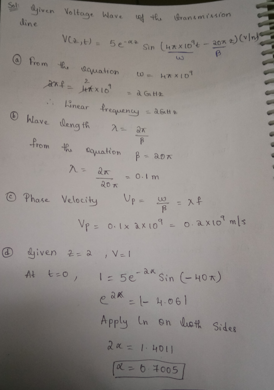 I Sol Given line Voltage Wave of the transmission VCz,t) = 5edz Sin (haxlot Haxlott - 2002) (ulni m the equation = HAX109 a