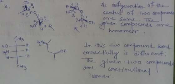3. HO As configuration of the centers of two compounds are same. The ! given compounds are U homomehr . hot RAH C2 Ctz Hanan