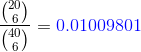 20 67 = 0.01009801 #9 ( 6