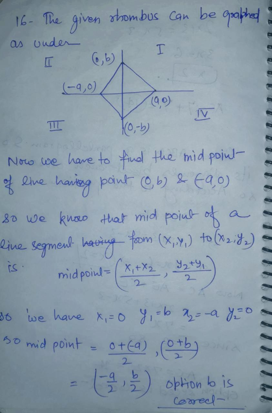 given shombus can be graphed 16- The as under [ @b) I I 10,6 Now we have to find the mid point of line having point (66) & EQ