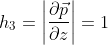 h_3=\left |\frac{\partial \vec{p}}{\partial z}\right |=1