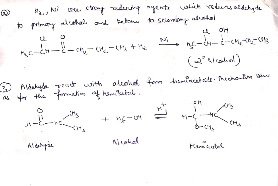 @ UNO Ha, Ni are strong reducing agents which reduas aldehyde primary alcohol and ketones to secondary alcohol Va to I oh Ni