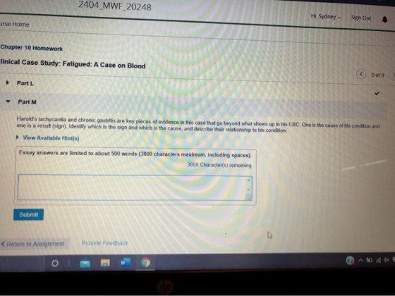 2404_MWF_20248 HI, Sydney Sign Out urse Home Chapter 10 Homework linical Case Study: Fatigued: A Case on Blood ( gorg Part L