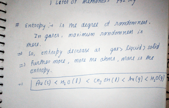 )Leten ot Entnapy i me degree of nandom n In gaies, maxi mum nandam nun i mri. solid Liquid So, entaopy diaiase a funhn mar,
