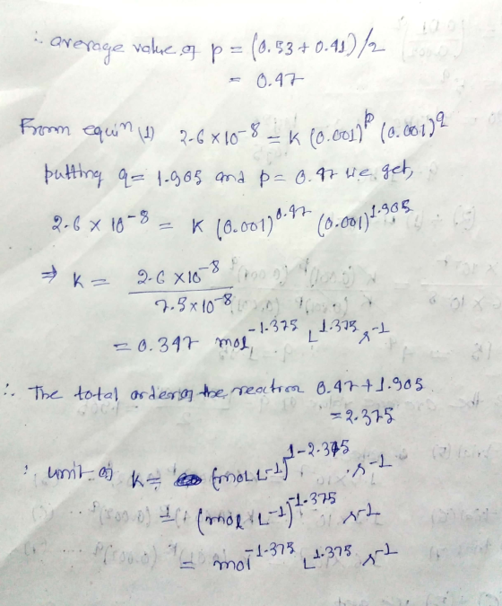 - average vake. 9 p= (0.53 +0.43)/2 = 0.47 Froom equin (1) 2-6X10-8 - k 10.001 (0.00129 putting q= 1-905 and p = 0.47 we get,