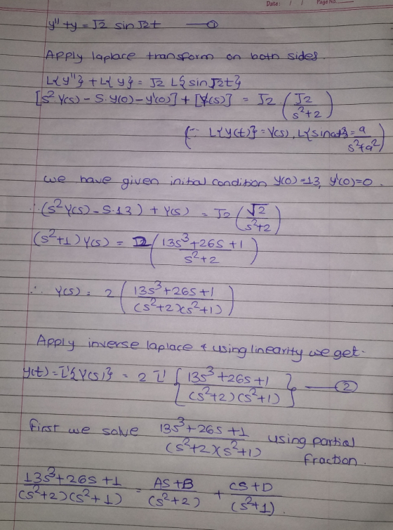 Date: il Page No – yll ty = 32 sin et o Apply Laplace transform on both sides L29} +L{y} = JR LS sio Jet? [S2 Ycs) - 5.90–90