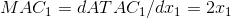 MAC_{1}=dATAC_{1}/dx_{1}=2x_{1}