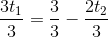 \frac{3t_1}{3}=\frac{3}{3}-\frac{2t_2}{3}