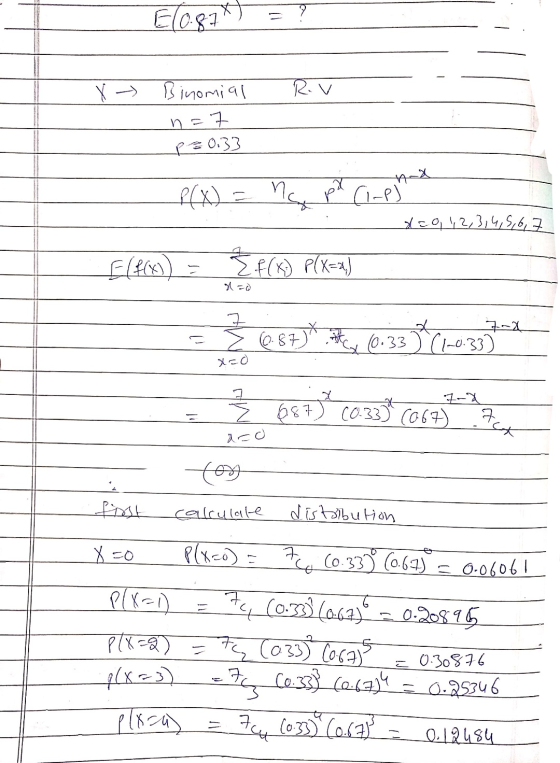 E(0.87 . Y -> Binomial Rov %3A ।। - 20.33 P(X) = na no pa (1-2) 1.02,314,5,6,7 F(23) TOP(x=.) . M . ।। 2087) x=0 (0.33) 01-0.