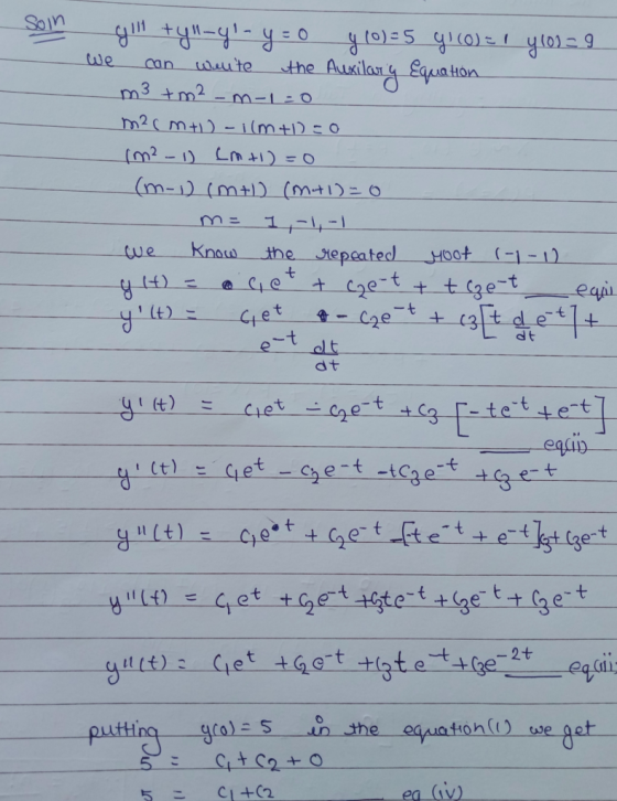 Soin We can glll tyl-yl-y=0 y 10) = 5 y (o)= y101= 9. Welte the Ausilany Equation m3 + m² -m-1=0 m2cm+1-1 (m+10=0 im? - 1) L