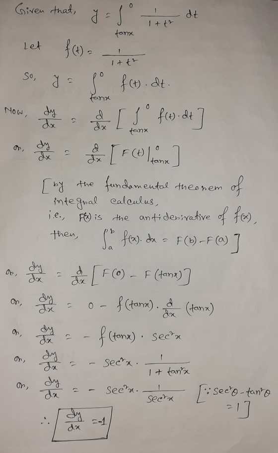 0 Given that, 12 dt 1+ tr tam Let liter Ittt So ya f (t). It. fana 0 Now, dy dx d da tana or d ( dx da of calculus, [ f f(t).