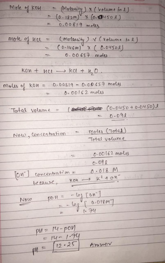 Mole of kou ) (Molanity) x (volume in = (0.182m) x (0.0450 e) = 0.00819 moles mole of nee = (molarity) x (volume ine) (0.146m