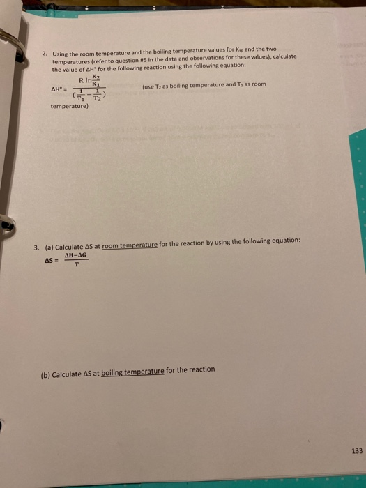 2. Using the room temperature and the boiling temperature values for Kip and the two temperatures (refer to question is in th