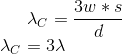 \lambda_C = \frac{3w*s}{d} \\ \lambda_C = 3\lambda