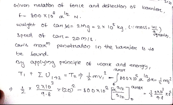 lcarrder, Cniven nelaton of fonce and deflecHon Of 2 N . can 2 = 2 X 10 ka mass= lal Igreviy wight of 3peed of cort 20 m/ pen