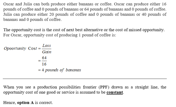 Oscar and Julia can both produce either bananas or coffee. Oscar can produce either 16 pounds of coffee and 0 pounds of banan