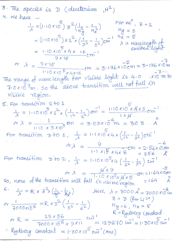 For. He, z=2 = 5 9 x 25 X 23 3. The species is D (deueteriem iH?) 4. We have - $=(1.10X10°) zuha inte) Pay ny = 3 = (1-10x10