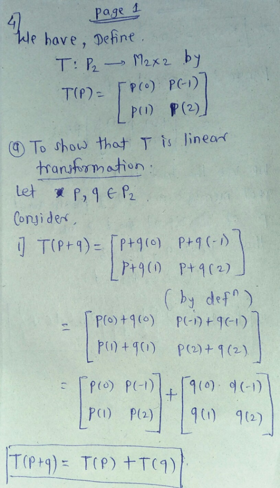 le have, Define P) P(2) (a) To show that T is linea- Conyi ders (by def) PCI) P))