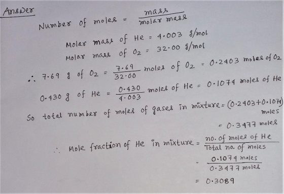 An&Der mass Numbes of moles 11 molar mas2 Molas mass of He = 4 003 /mol 8/mot 32 O0 Molay mass of 02- 7.69 32 60 0.2463 moles