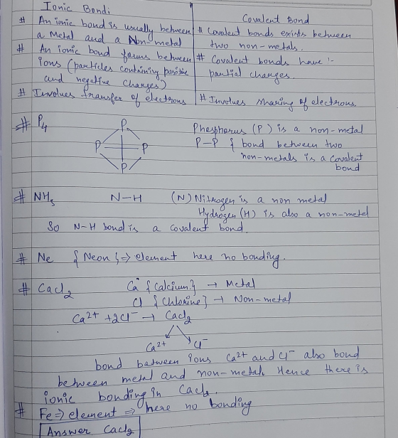 Ionic Bondi - Covalent Bond # Anionic bond is usually between A Covalent bonds exists between a Metal and a bn metal two non-