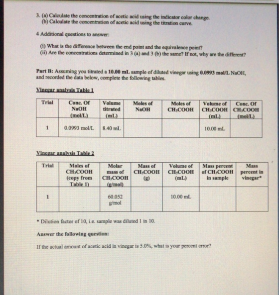 3. (a) Calculate the concentration of acetic acid using the indicator color change. (6) Calculate the concentration of acetic