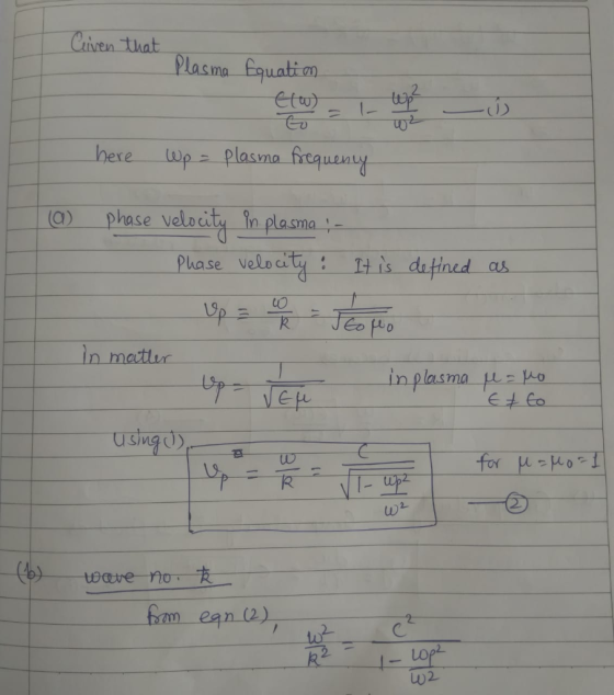 Civtn that 2 here tup a plasna fitqany (a) phasewelocutd-in plasma Plase velo cityH is datined as to in matlur IR ean (2) 2 L