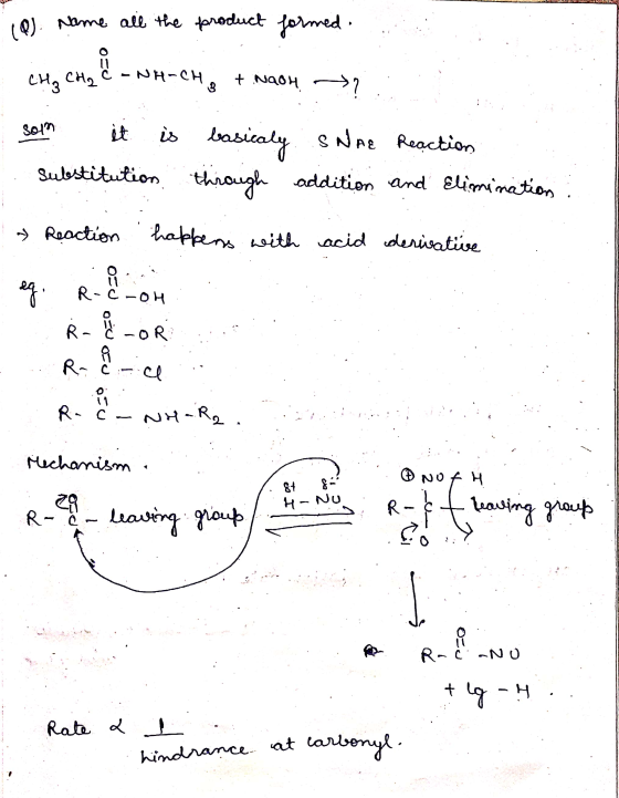 (9) Name all the product formed. ☺ i . CH₃ CH2 -NH-CH + Naoh 3 ?? S01 it is basicaly SNAL Reaction substitution through addit