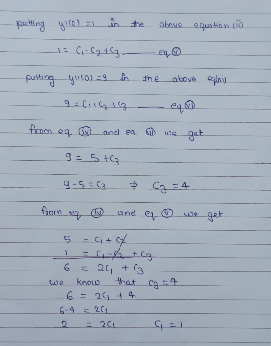 putting yıcol = 1 in the above equation (1) 1 G-C2+z putting yıllo) = in the above equii) 9=City to eq from eq and ea we get