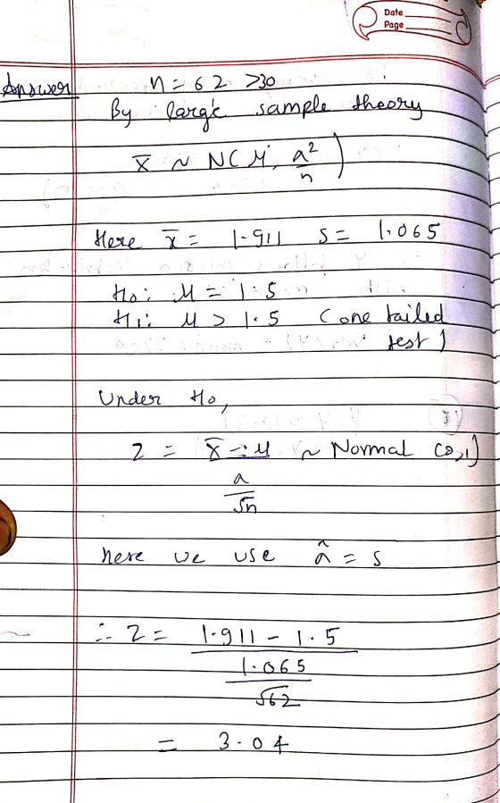 Date Page dnswell as in=62 >30 By large sample theory TX À NG M, a ² I Here a = -91 s= 1065 Hoi M = 5 o Hii us 1.5 dia cone f